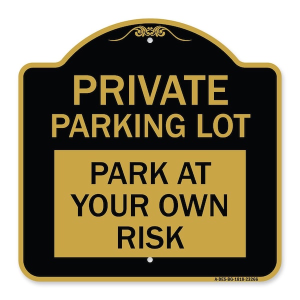 Signmission Designer Series Sign-Private Parking Lot, Black & Gold Aluminum Sign, 18" x 18", BG-1818-23266 A-DES-BG-1818-23266 - main